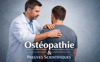 🔬Ostéopathie et preuves scientifiques